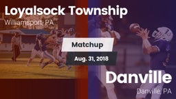 Matchup: Loyalsock High vs. Danville  2018