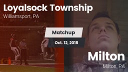 Matchup: Loyalsock High vs. Milton  2018