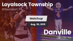 Matchup: Loyalsock High vs. Danville  2019