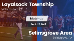 Matchup: Loyalsock High vs. Selinsgrove Area  2019