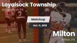 Matchup: Loyalsock High vs. Milton  2019