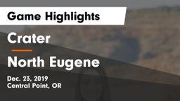 Crater  vs North Eugene  Game Highlights - Dec. 23, 2019