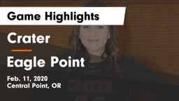 Crater  vs Eagle Point  Game Highlights - Feb. 11, 2020