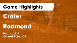 Crater  vs Redmond  Game Highlights - Dec. 1, 2023