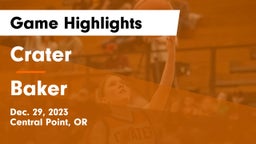 Crater  vs Baker  Game Highlights - Dec. 29, 2023