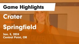 Crater  vs Springfield  Game Highlights - Jan. 5, 2024