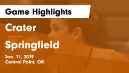 Crater  vs Springfield  Game Highlights - Jan. 11, 2019