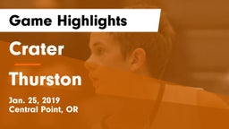 Crater  vs Thurston  Game Highlights - Jan. 25, 2019