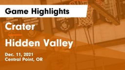 Crater  vs Hidden Valley  Game Highlights - Dec. 11, 2021