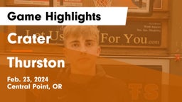 Crater  vs Thurston  Game Highlights - Feb. 23, 2024