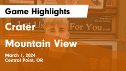 Crater  vs Mountain View  Game Highlights - March 1, 2024