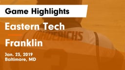 Eastern Tech  vs Franklin  Game Highlights - Jan. 23, 2019