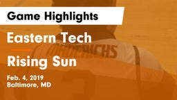 Eastern Tech  vs Rising Sun  Game Highlights - Feb. 4, 2019