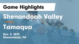 Shenandoah Valley  vs Tamaqua  Game Highlights - Dec. 5, 2023