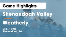 Shenandoah Valley  vs Weatherly  Game Highlights - Dec. 7, 2023