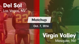 Matchup: Del Sol  vs. ****** Valley  2016