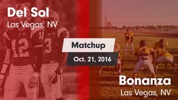 Matchup: Del Sol  vs. Bonanza  2016