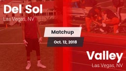 Matchup: Del Sol  vs. Valley  2018