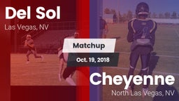 Matchup: Del Sol  vs. Cheyenne  2018