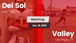 Matchup: Del Sol  vs. Valley  2019