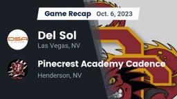 Recap: Del Sol  vs. Pinecrest Academy Cadence 2023