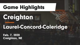 Creighton  vs Laurel-Concord-Coleridge  Game Highlights - Feb. 7, 2020