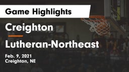 Creighton  vs Lutheran-Northeast  Game Highlights - Feb. 9, 2021