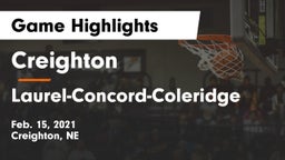 Creighton  vs Laurel-Concord-Coleridge  Game Highlights - Feb. 15, 2021