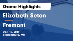 Elizabeth Seton  vs Fremont  Game Highlights - Dec. 19, 2019