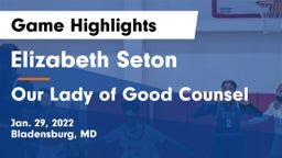Elizabeth Seton  vs Our Lady of Good Counsel  Game Highlights - Jan. 29, 2022