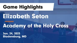 Elizabeth Seton  vs Academy of the Holy Cross Game Highlights - Jan. 24, 2023