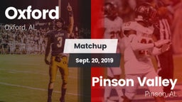 Matchup: Oxford  vs. Pinson Valley  2019