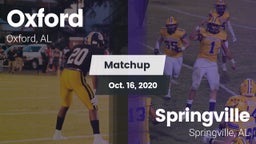 Matchup: Oxford  vs. Springville  2020