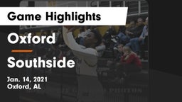 Oxford  vs Southside  Game Highlights - Jan. 14, 2021