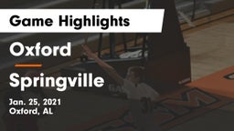 Oxford  vs Springville  Game Highlights - Jan. 25, 2021