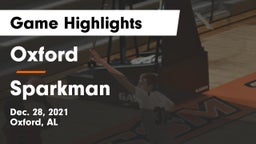 Oxford  vs Sparkman  Game Highlights - Dec. 28, 2021