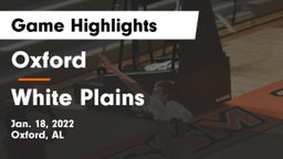 Oxford  vs White Plains  Game Highlights - Jan. 18, 2022