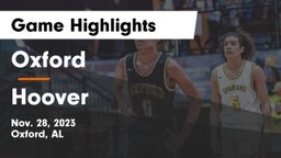 Oxford  vs Hoover  Game Highlights - Nov. 28, 2023