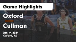 Oxford  vs Cullman  Game Highlights - Jan. 9, 2024