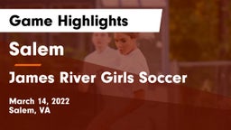 Salem  vs James River Girls Soccer Game Highlights - March 14, 2022