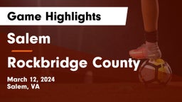Salem  vs Rockbridge County Game Highlights - March 12, 2024