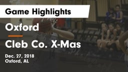 Oxford  vs Cleb Co. X-Mas Game Highlights - Dec. 27, 2018
