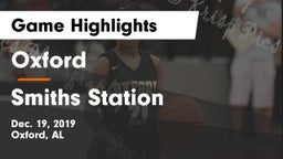 Oxford  vs Smiths Station  Game Highlights - Dec. 19, 2019