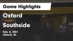 Oxford  vs Southside  Game Highlights - Feb. 8, 2021