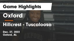 Oxford  vs Hillcrest  - Tuscaloosa Game Highlights - Dec. 27, 2022