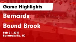 Bernards  vs Bound Brook Game Highlights - Feb 21, 2017