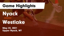 Nyack  vs Westlake  Game Highlights - May 22, 2021