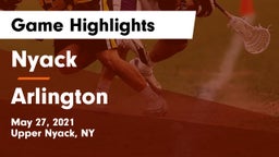Nyack  vs Arlington  Game Highlights - May 27, 2021