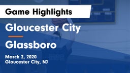 Gloucester City  vs Glassboro  Game Highlights - March 2, 2020