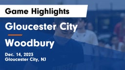 Gloucester City  vs Woodbury  Game Highlights - Dec. 14, 2023